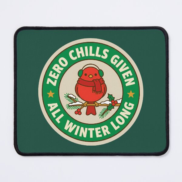 Item preview, Zero Chills Given All Winter Long Robin Badge designed and sold by DripCultureLab.