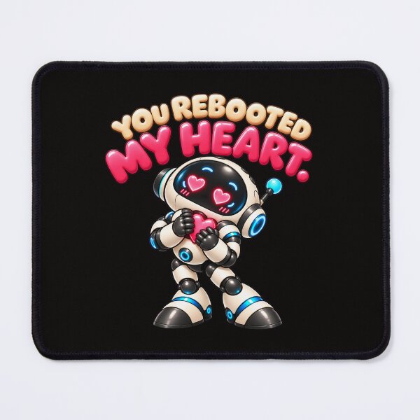 Item preview, You Rebooted My Heart – Cute Robot Love Humor designed and sold by HO•Designs.
