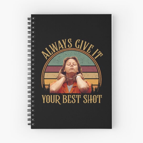 Item preview, Aileen Wuornos Always Give It Your Best Shot designed and sold by WilfridIvory.
