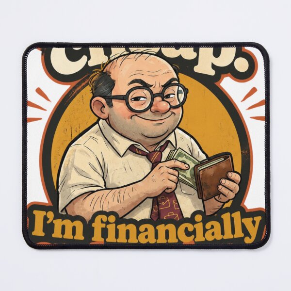 Item preview, I'm Not Cheap I'm Financially Selective - Funny Cheapskate Saying designed and sold by Rockylinn.