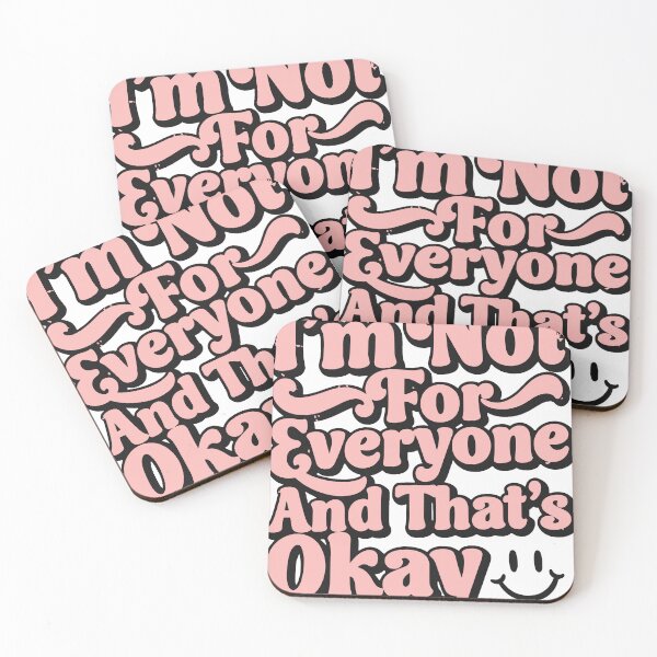 Item preview, I'm Not for Everyone — And That's Okay designed and sold by LesGTs.