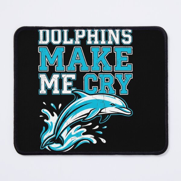 Item preview, Dolphins Make Me Cry Funny Dolphin Lover Marine Animal designed and sold by w66aboo.