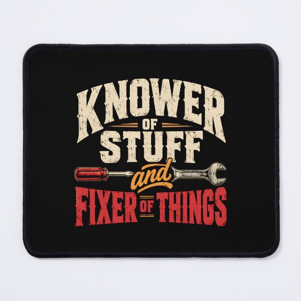 Item preview, Knower of Stuff and Fixer of Things designed and sold by Ajahakodoma.