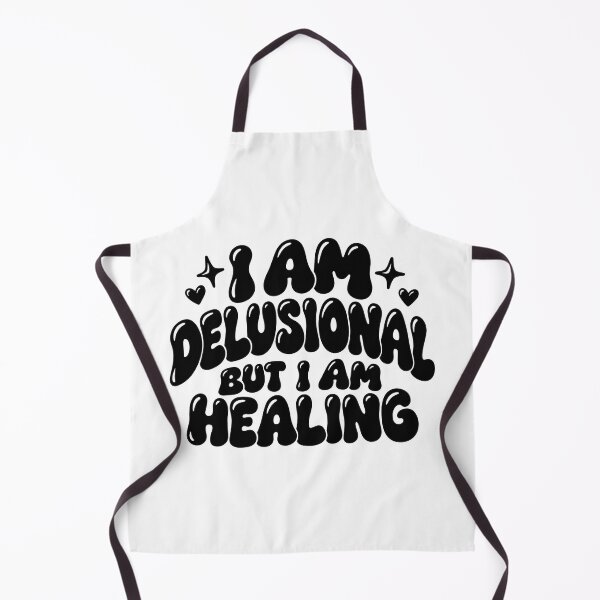 Item preview, I Am Delusional But I Am Healing - Funny Self Love Healing Era designed and sold by StyxIND.
