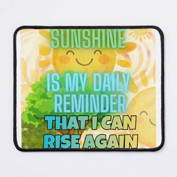 Item preview, Sunshine As My Daily Reminder designed and sold by Mistyblu Shadow and Arts..