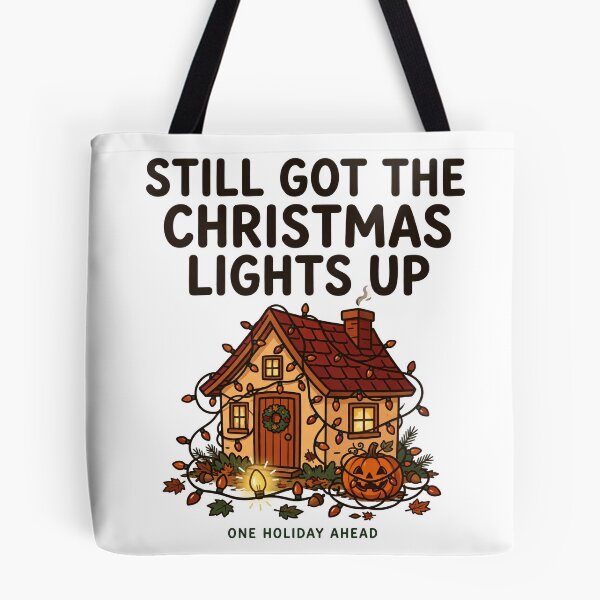 Item preview, Still Got The Christmas Lights Up designed and sold by Hearth & Hue.