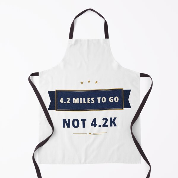 Item preview, 4.2 Miles to Go Not 4.2K Runner Joke Badge designed and sold by thestevebro.