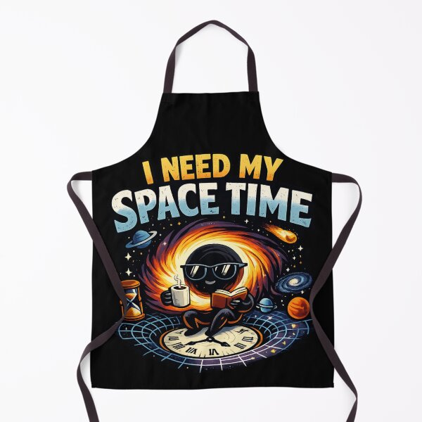 Item preview, I Need My Space Time – Funny Astronomy Black Hole Reader designed and sold by SidTastic .