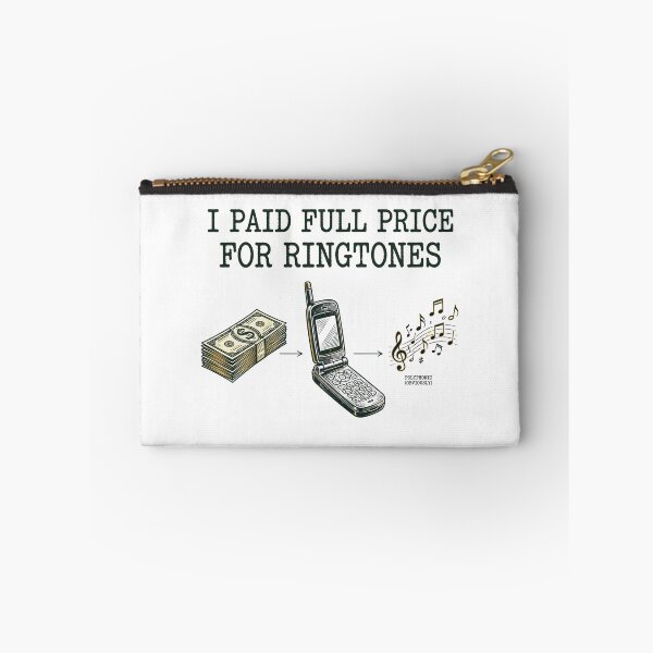 Item preview, I Paid Full Price For Ringtones designed and sold by Hearth & Hue.