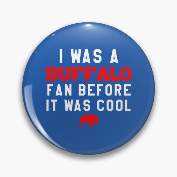 Item preview, I Was A Buffalo Fan Before It Was Cool Vintage NFL Football Fan Art Apparel Gift designed and sold by DelWong.