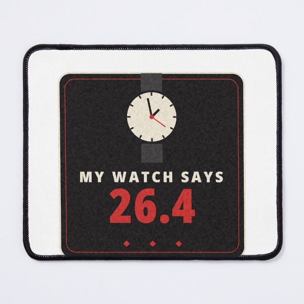 Item preview, My Watch Says 26.4 Funny Marathon GPS Joke designed and sold by thestevebro.