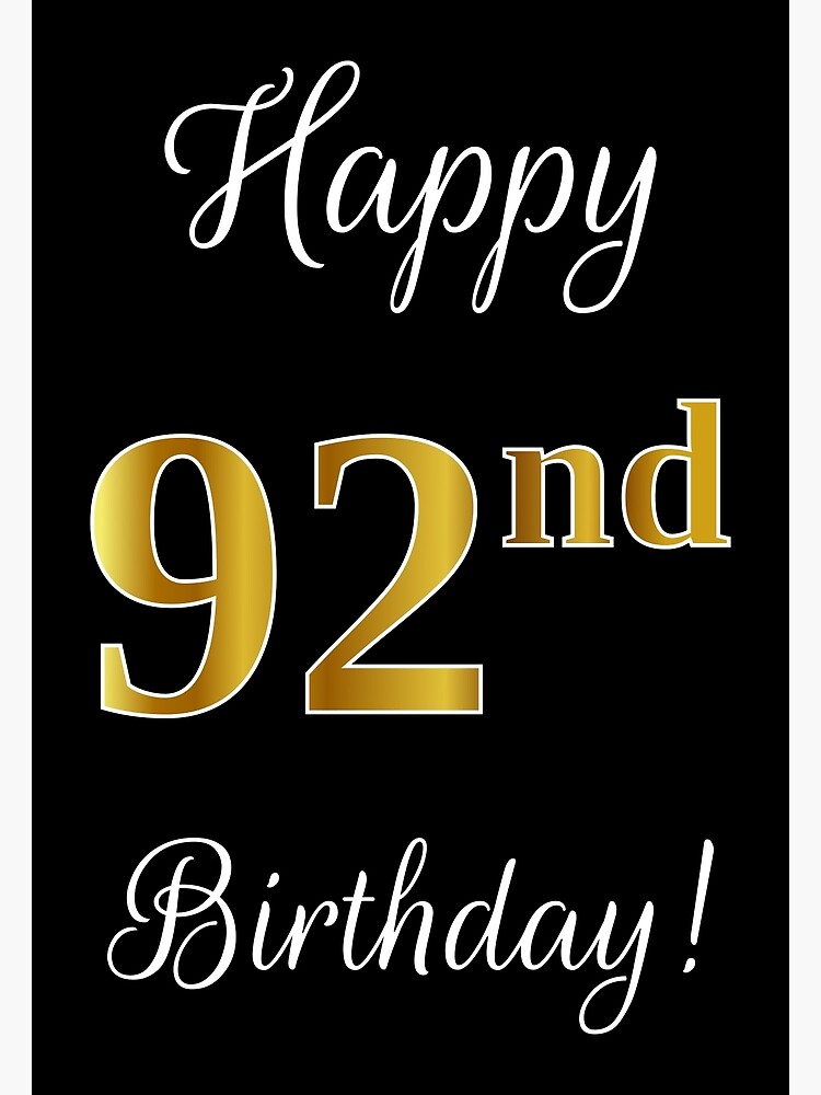 Elegant, Faux Gold Look Number, 'Happy 92nd Birthday!' (Black)