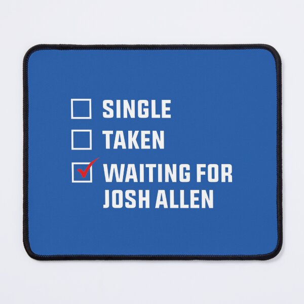 Item preview, Waiting For Josh Allen Single Taken Checklist Funny NFL Fan Art Apparel Gift designed and sold by DelWong.