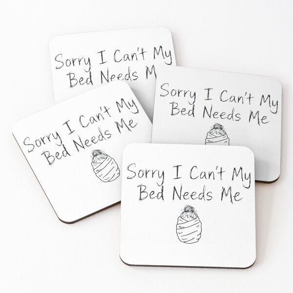 Item preview, Sorry I Can't My Bed Needs Me Funny Introvert Bed Rot designed and sold by StyxIND.