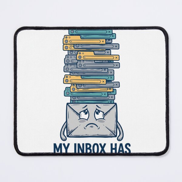 Item preview, My Inbox Has Abandonment Issues designed and sold by Hearth & Hue.