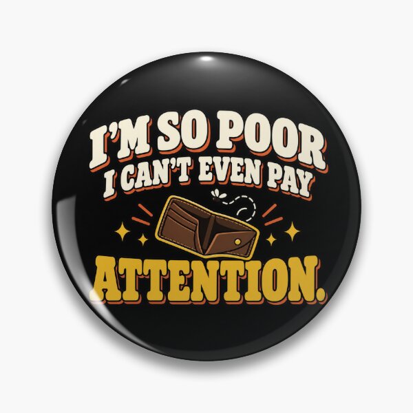 Item preview, I'm So Poor – Funny Retro Wallet designed and sold by HeroProd.