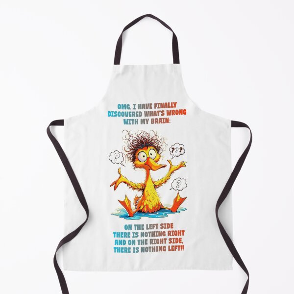 Item preview, OMG I Have Finally Discovered What's Wrong With My Brain On The Left Side There Is Nothing Right And On The Right Side There Is Nothing Left Funny and Sarcastic Quote and Saying designed and sold by Matt_Smith.