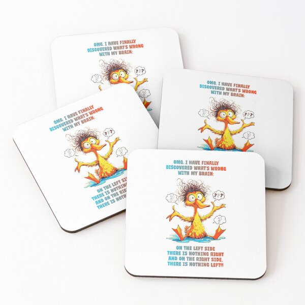 Item preview, OMG I Have Finally Discovered What's Wrong With My Brain On The Left Side There Is Nothing Right And On The Right Side There Is Nothing Left Funny and Sarcastic Quote and Saying designed and sold by Matt_Smith.