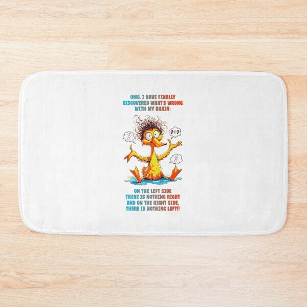 Item preview, OMG I Have Finally Discovered What's Wrong With My Brain On The Left Side There Is Nothing Right And On The Right Side There Is Nothing Left Funny and Sarcastic Quote and Saying designed and sold by Matt_Smith.