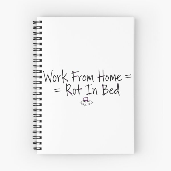 Item preview, Work From Home Equals Rot In Bed Funny Office Sarcastic designed and sold by StyxIND.