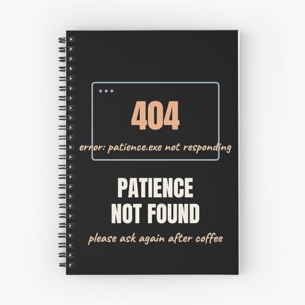 Item preview, 404 Patience Not Found Funny Teacher Tech Pun designed and sold by The Cozy Design Studio.