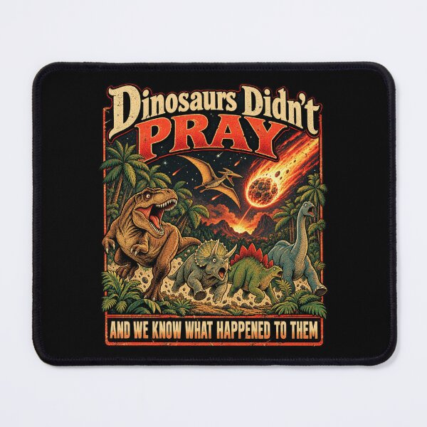 Item preview, Dinosaur Humor: Dinosaurs Didn't Pray designed and sold by ROUX-ART.