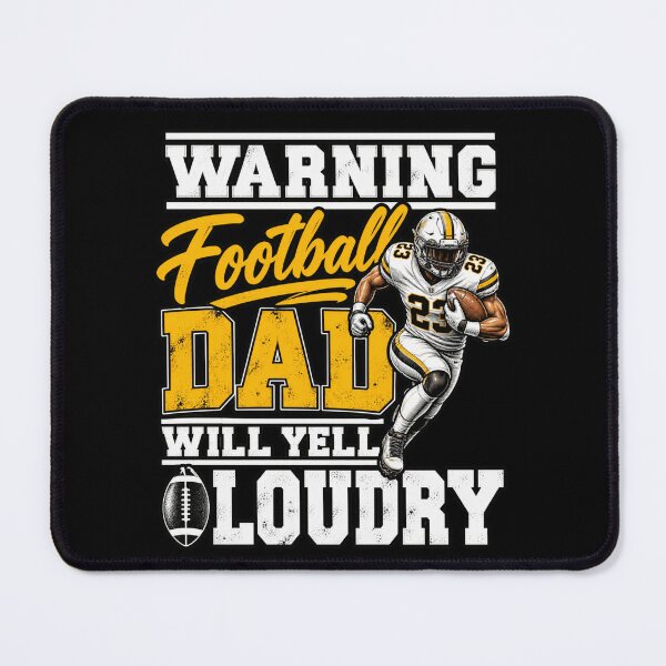 Item preview, Football Dad Warning Will Yell Loudly designed and sold by ROUX-ART.