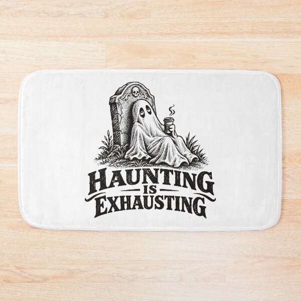 Item preview, Haunting Is Exhausting designed and sold by VelvetRoom.