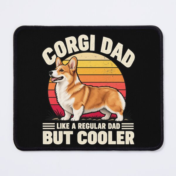 Item preview, Corgi Dad Like a Regular Dad But Cooler designed and sold by ROUX-ART.