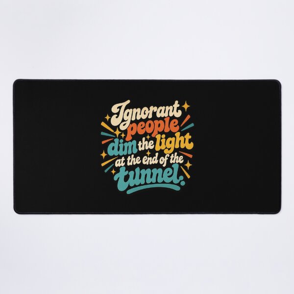 Item preview, Ignorant People Dim The Light Sarcastic Retro Groovy Graphic designed and sold by Whirx.