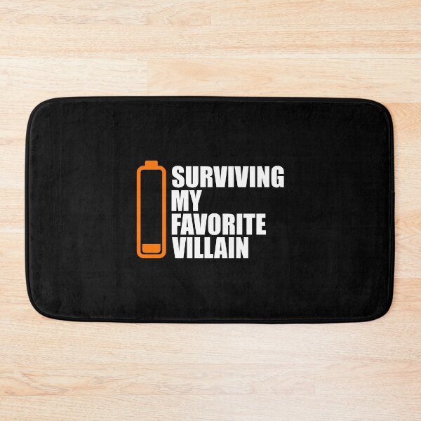 Item preview, Surviving My Favorite Villain Low Battery Humor designed and sold by AnnSign.