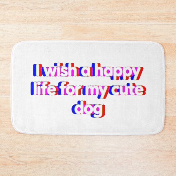 Item preview, Happy Life My Cute Dog Colorful Text designed and sold by ThePrintArt.