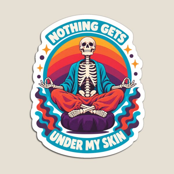 Item preview, Nothing Gets Under My Skin Groovy Meditating Skeleton designed and sold by MagicTheDog.