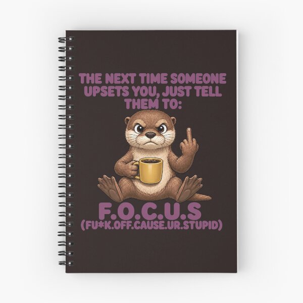 Item preview, The Next Time Someone Upsets You Just Tell Them To FOCUS Funny Otter Middle Finger designed and sold by DYALEEZ-XCR.