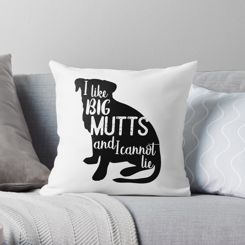 I like big sales mutts pillow