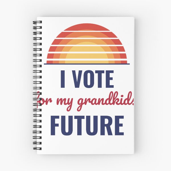 Item preview, I Vote For My Grandkids' Future designed and sold by Eagle Eye Roll.