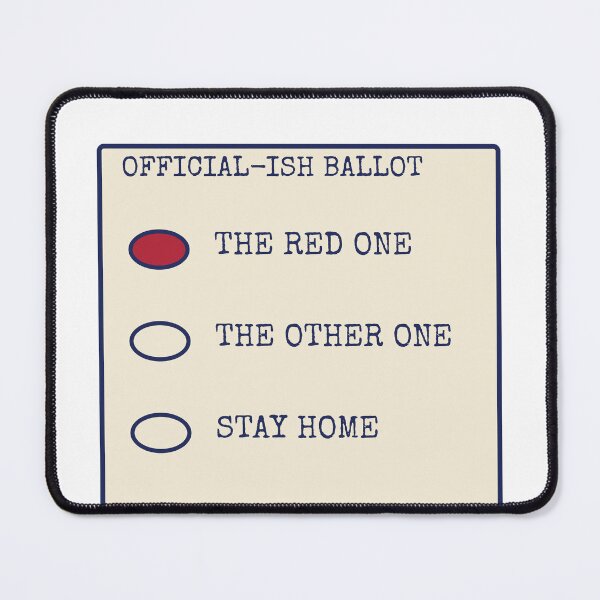 Item preview, Fill In The Red Bubble Ballot designed and sold by Eagle Eye Roll.