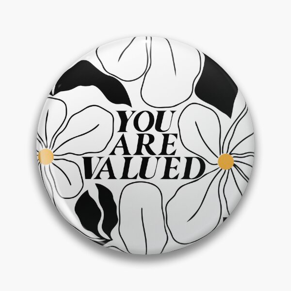 Item preview, You are valued designed and sold by Geritaa.