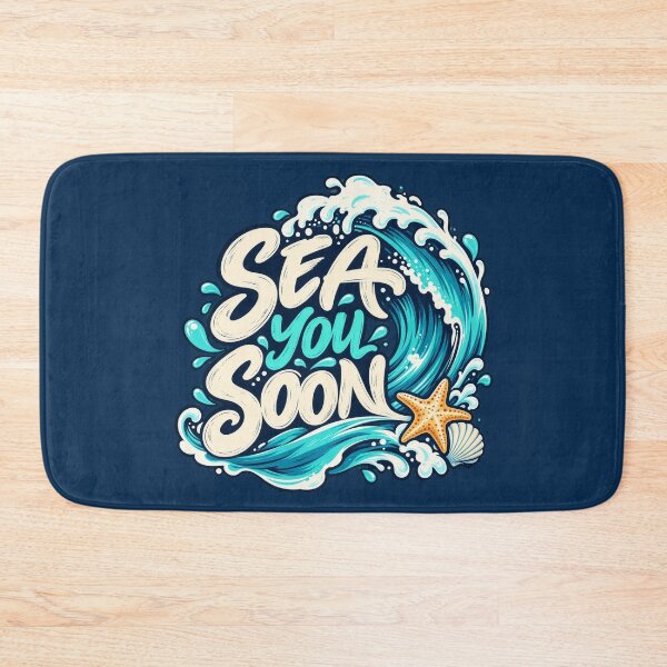 Item preview, Sea You Soon Ocean Wave designed and sold by AndyGordon125.
