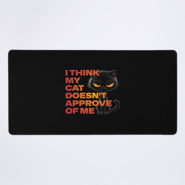 Item preview, I Think My Cat Doesn't Approve of Me designed and sold by Winston Cat.