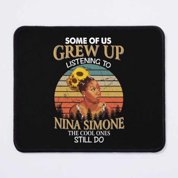 Item preview, Nina Simone Grew Up Listening Quote designed and sold by RigobertoMan.