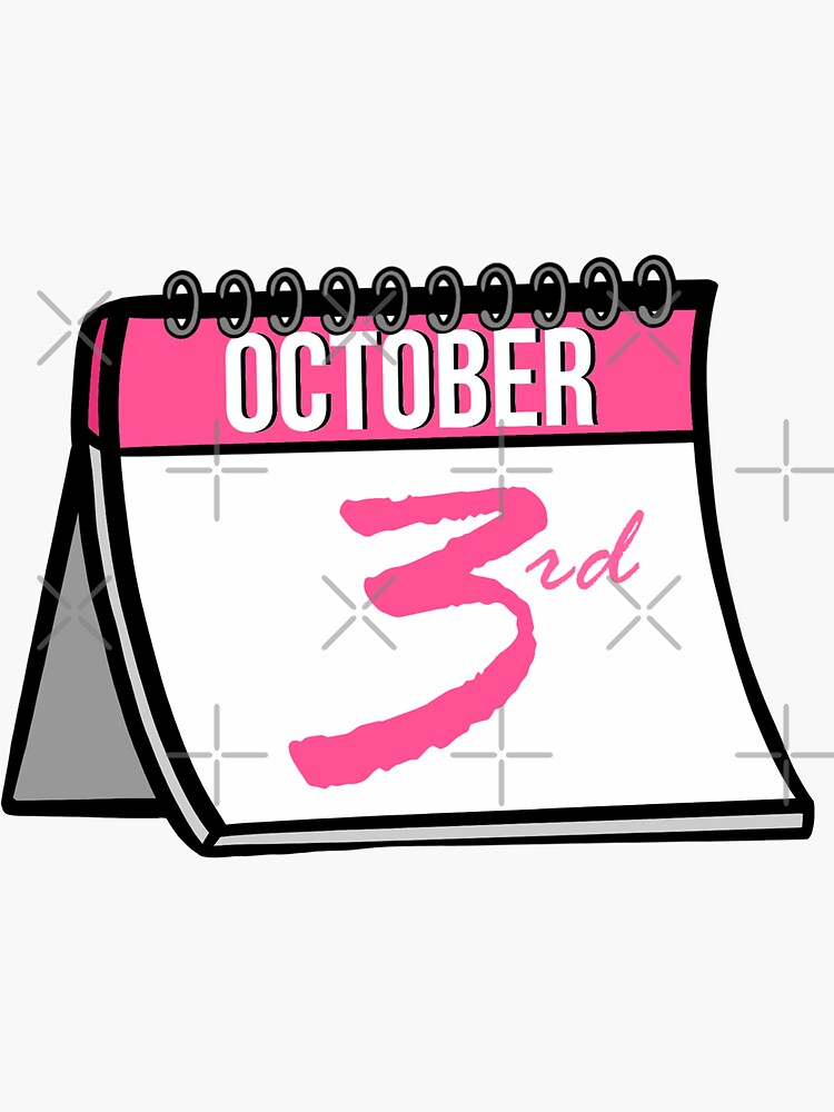 "October 3rd mean girls" Sticker for Sale by firestargrey Redbubble