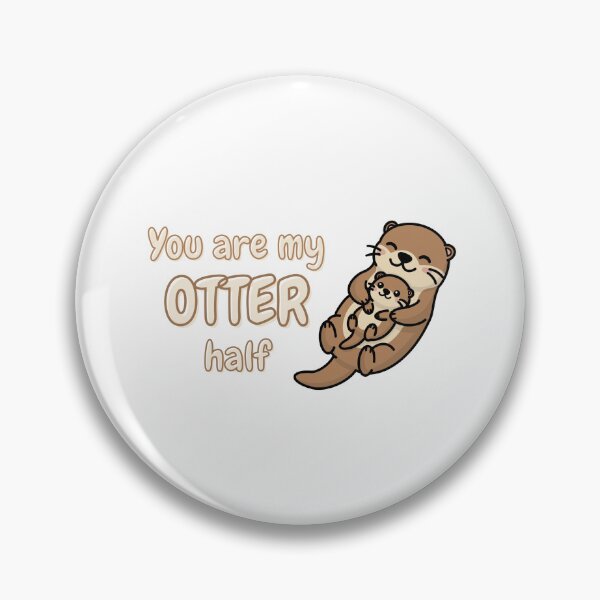 Item preview, You are my otter half designed and sold by The Daily Giggles.