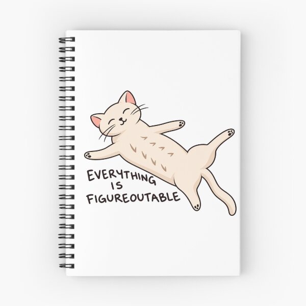 Item preview, Everything Is Figureoutable Cat designed and sold by ayylucyy.