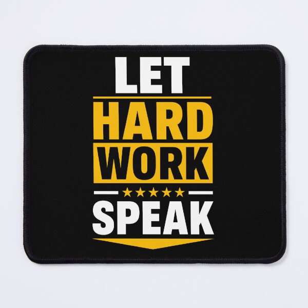 Item preview, Let Hard Work Speak designed and sold by rejowan-arts.