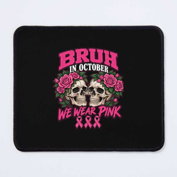 Item preview, Bruh In October We Wear Pink Breast Cancer Awareness Graphic designed and sold by Whirx.