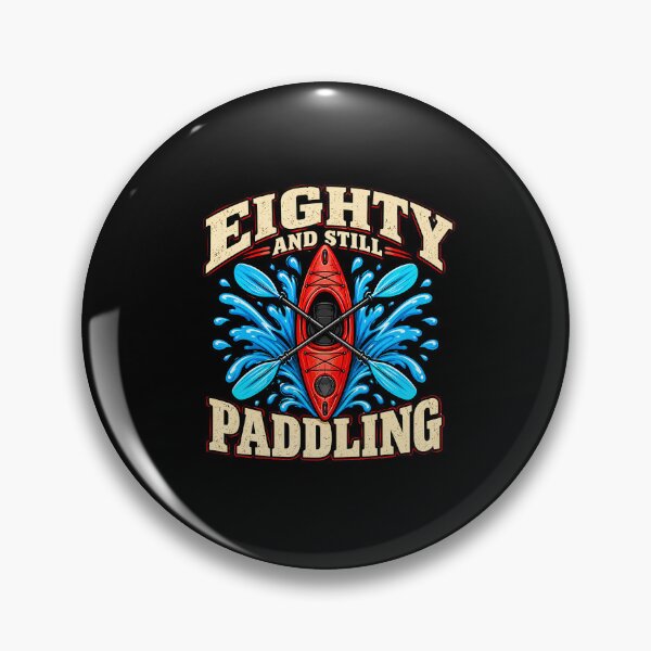 Item preview, Eighty And Still Paddling Funny 80th Birthday Kayaking Graphic designed and sold by Whirx.