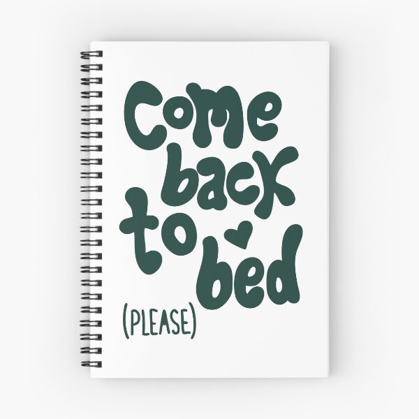 Item preview, come back to bed designed and sold by Geritaa.