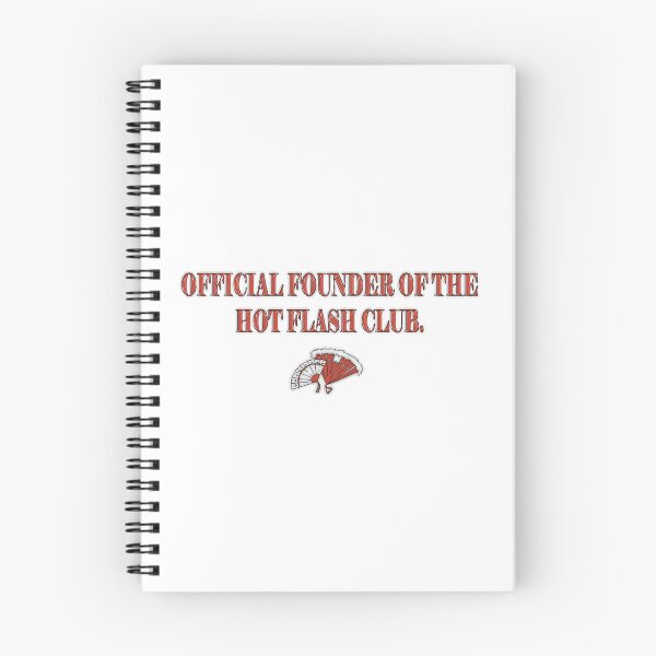 Item preview, Official Founder of the Hot Flash Club. - Menopause Humor designed and sold by Yamy Morrell Art and Design.