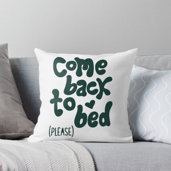 Item preview, come back to bed designed and sold by Geritaa.
